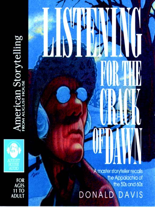 Title details for Listening for the Crack of Dawn by Donald Davis - Available